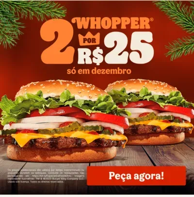 2 WHOPPER POR 25,00 (12,50 CADA) Burger King ABA CUPONS NO APP