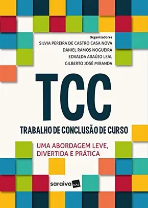 [e-Book Kindle] Trabalho de conclusão de curso (TCC): uma abordagem leve, divertida e prática