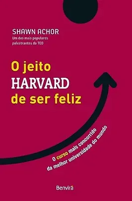 O Jeito Harvard de ser feliz - Edição especial - 1ª edição 2023