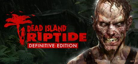 Jogo Dead Island: Riptide Definitive Edition - PC Steam