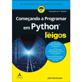 Livro Começando A Programar em Python para Leigos - John Paul Mueller
