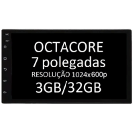Central Multimidia Octacore Navpro Universal Tela 7" IPS 32GB 3GB