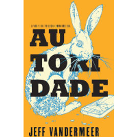 eBook - Autoridade (Comando sul Livro 2) - Jeff VanderMeer