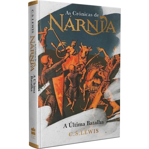Livro As Crônicas de Nárnia: A última batalha - C.S. Lewis