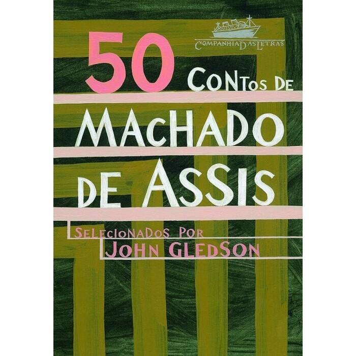 Livro 50 contos de Machado de Assis - Machado de Assis